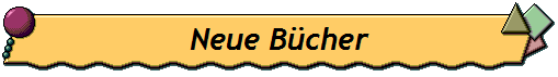Neue B�cher