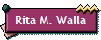 Rita M. Walla
